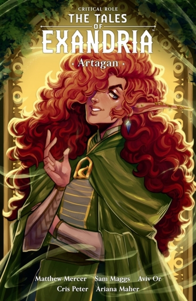 CRITICAL ROLE: TALES OF EXANDRIA VOLUME 2 - ARTAGAN