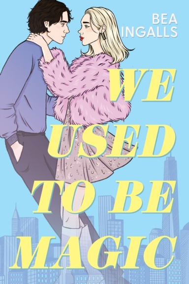 WE USED TO BE MAGIC A DAZZLING DEBUT CINEMATIC ROMANCE SET I