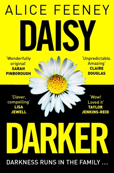 DAISY DARKER A GRIPPING PSYCHOLOGICAL THRILLER WITH A KILLER