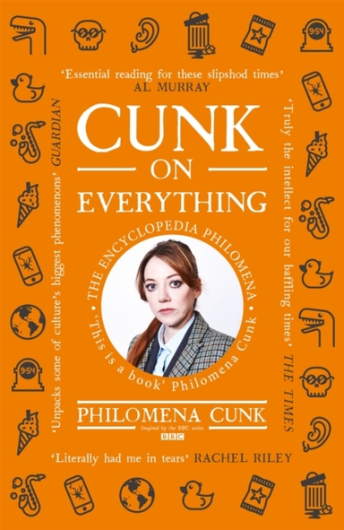 CUNK ON EVERYTHING THE ENCYCLOPEDIA PHILOMENA - 'ESSENTIAL R