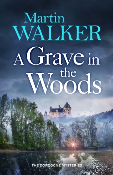 A GRAVE IN THE WOODS A RIVETING MURDER MYSTERY SET IN RURAL