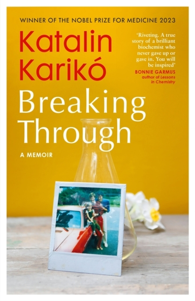 BREAKING THROUGH A MEMOIR