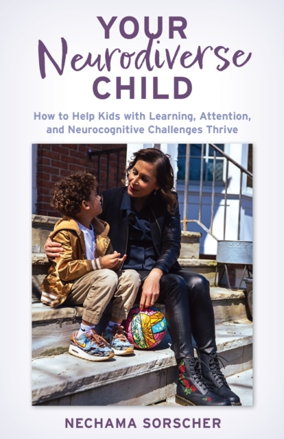 Your Neurodiverse Child How To Help Kids With Learning Atte
