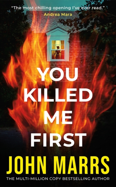 YOU KILLED ME FIRST