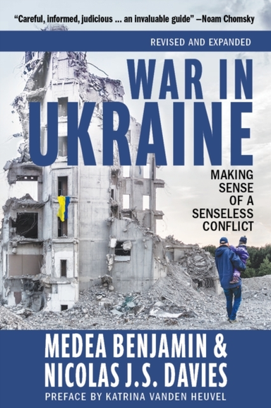 WAR IN UKRAINEMAKING SENSE OF A SENSELESS CONFLICT