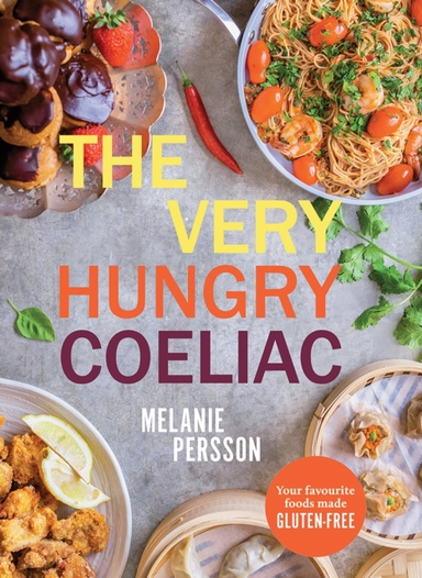 THE VERY HUNGRY COELIACALL THE FOODS YOU LOVE MADE GLUTEN-FR