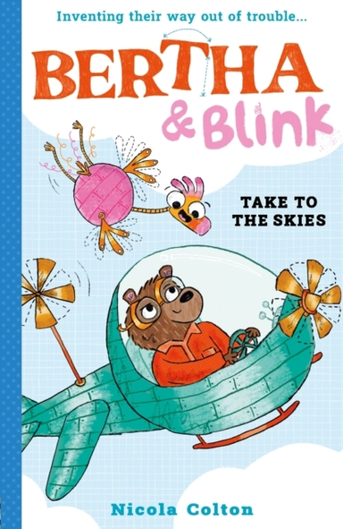 BERTHA AND BLINK TAKE TO THE SKIES
