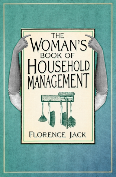 THE WOMAN'S BOOK OF HOUSEHOLD MANAGEMENT