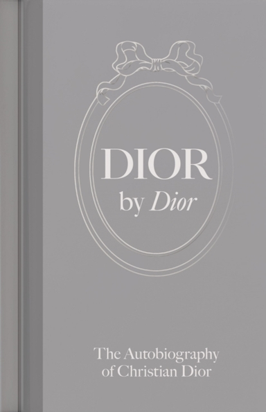 Dior By Diorthe Autobiography Of Christian Dior