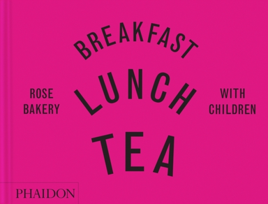 Breakfast Lunch Tea With Childrenrose Bakery