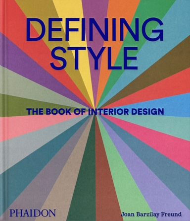 Defining Stylethe Book Of Interior Design