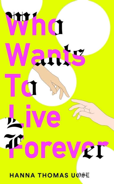 Who Wants To Live Forevera Bbc Radio 2 Book Club Pick