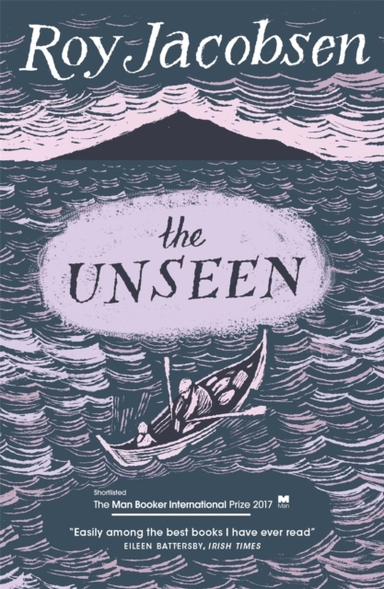 The Unseenshortlisted For The Man Booker International Prize