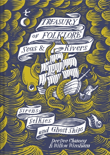 Treasury Of Folklore  Seas And Riverssirens Selkies And Gh