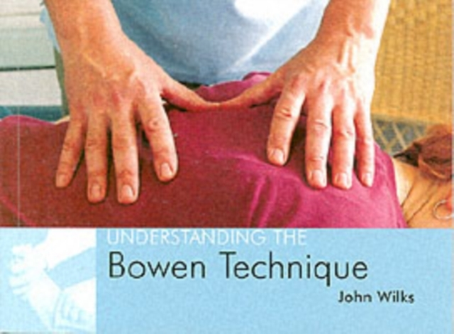 Understanding The Bowen Techniqueunderstanding The Bowen Tec