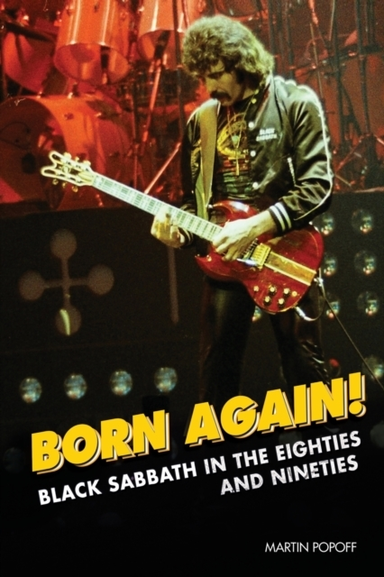 Born Again!Black Sabbath In The Eighties & Nineties