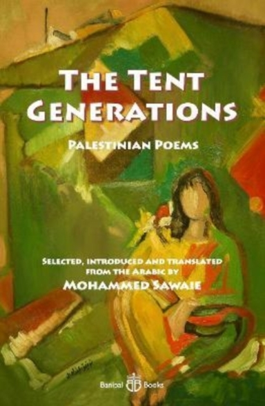 The Tent Generationspalestinian Poems