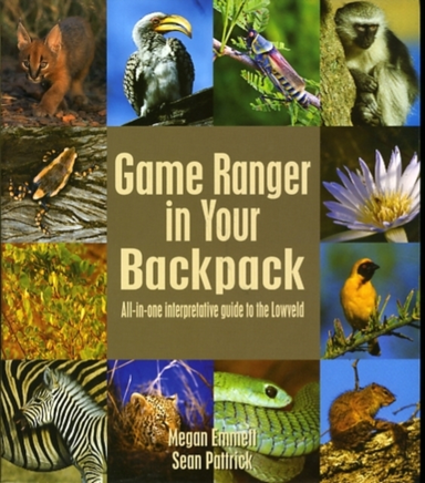 Game Ranger In Your Back Packall-In-One Interpretative Guide