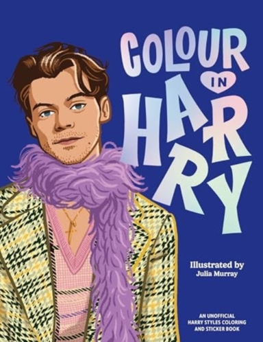 Colour In Harrya Unofficial Harry Styles Colouring And Stick