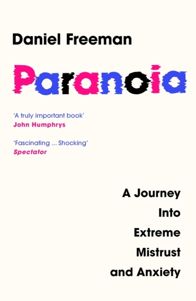 Paranoia A Journey Into Extreme Mistrust And Anxiety