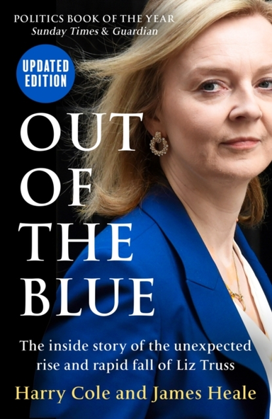 Out Of The Blue The Inside Story Of The Unexpected Rise And