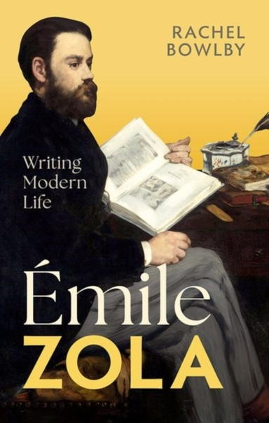 Emile Zola Writing Modern Life