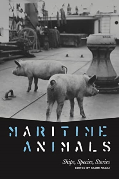 Maritime Animals Ships, Species, Stories