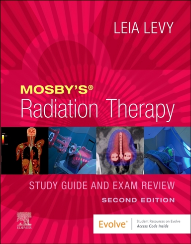 Mosby'S Radiation Therapy Study Guide And Exam Review