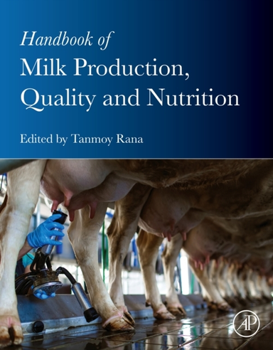 Handbook Of Milk Production, Quality And  Nutrition