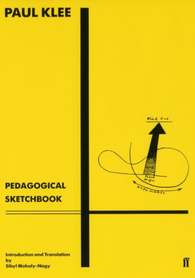 Pedagogical Sketchbook Introduction By Sibyl Moholy-Nagy