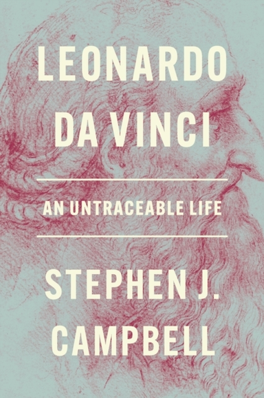 Leonardo Da Vinci An Untraceable Life