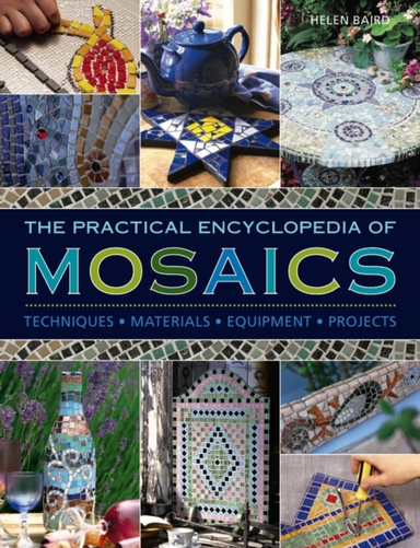 Practical Encyclopedia Of Mosaics