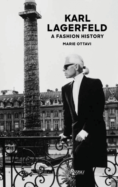 Karl Lagerfeld A Fashion History