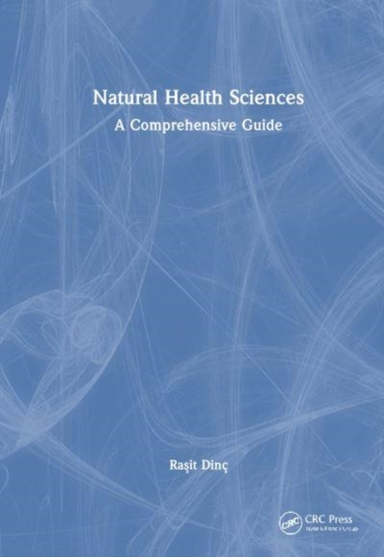 Natural Health Sciences A Comprehensive Guide