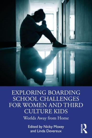 Exploring Boarding School Challenges For Women And Third Cul