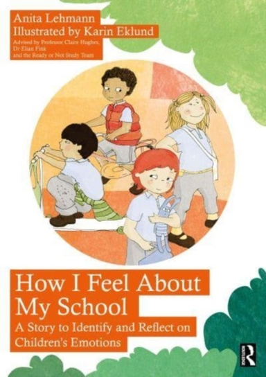 How I Feel About My School A Story To Identify And Reflect O