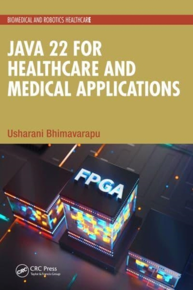 Java 22 For Healthcare And Medical Applications