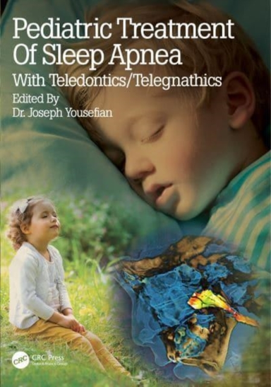 Pediatric Treatment Of Sleep Apnea With Teledontics/Telegnat