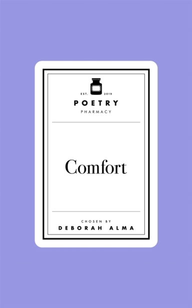 Poetry Prescription:  Comfort