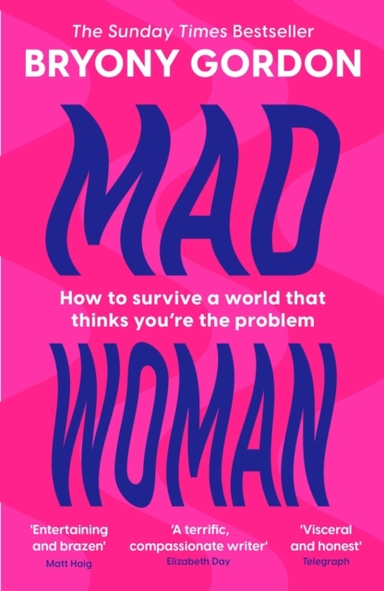 Mad Woman The Hotly Anticipated Follow-Up To Lifechanging Be