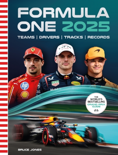 Formula One 2025 The World’S Bestselling Grand Prix Guide