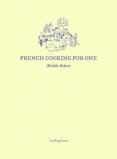 French Cooking For One