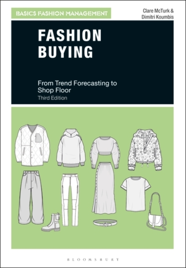 Fashion Buying From Trend Forecasting To Shop Floor