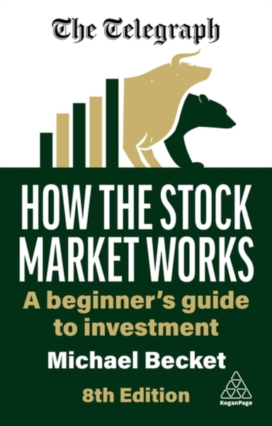 How The Stock Market Works A Beginner'S Guide To Investment