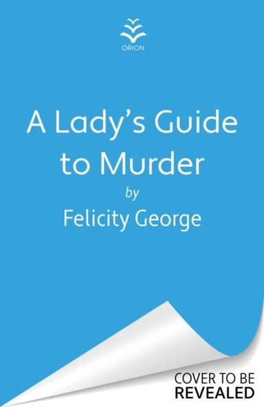 A Lady'S Guide To Murder The New Heartwarming And Action-Pac