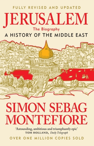 Jerusalem The Biography - New And Updated 2024 Edition