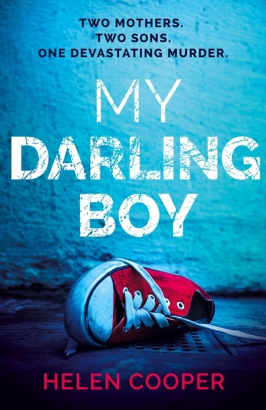 My Darling Boy A Gripping Psychological Thriller With A Hear