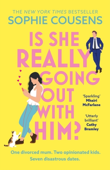 Is She Really Going Out With Him? The Hilarious, Warm New Ro