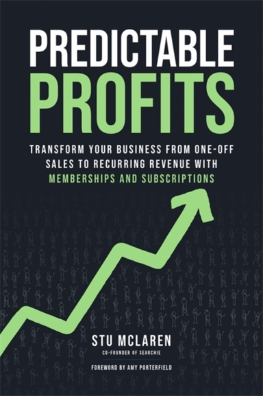 Predictable Profits Transform Your Business From One-Off Sal