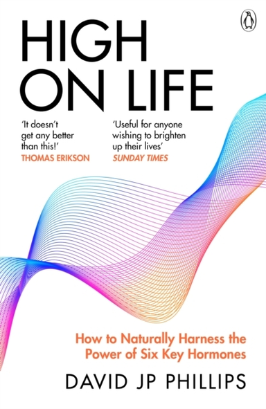 High On Life How To Naturally Harness The Power Of Six Key H
